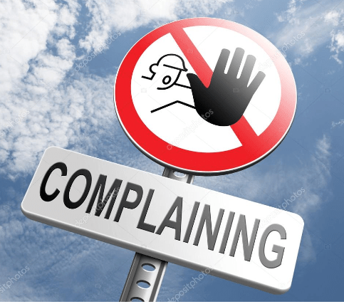If you complain about ANYTHING you are abdicating responsibility for&nbsp;Something!